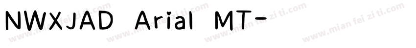 NWXJAD Arial MT字体转换